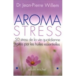 Aroma stress du Dr Jean Pierre Willem